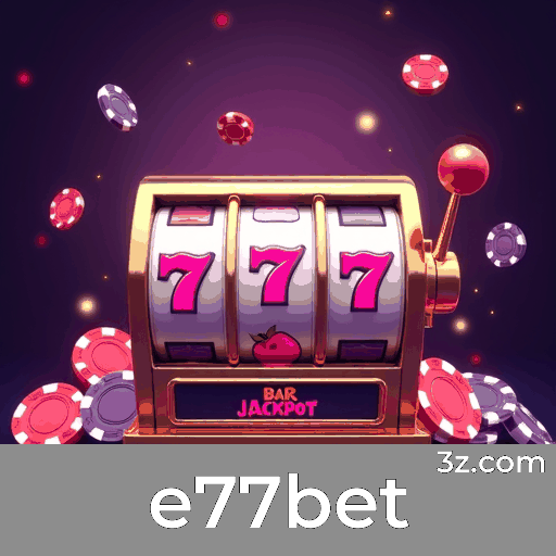 e77bet: O Melhor em Cassino e Apostas